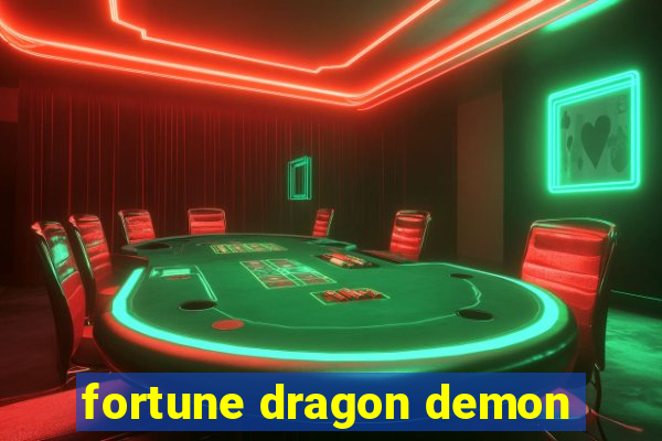 fortune dragon demon